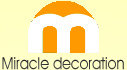 Miracle decoration